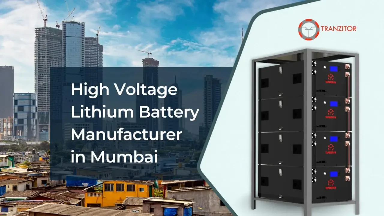 High Voltage Lithium Battery Manufacturer in Mumbai