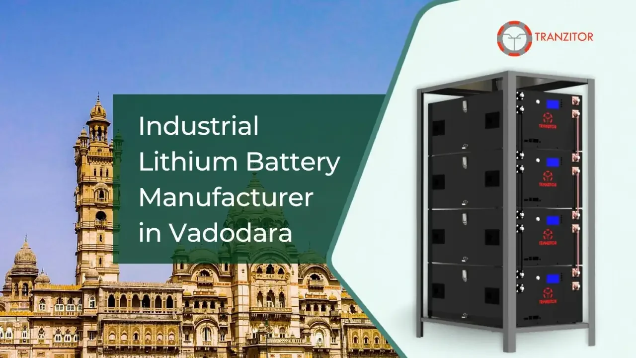 Top Industrial Lithium Battery Manufacturer in Vadodara