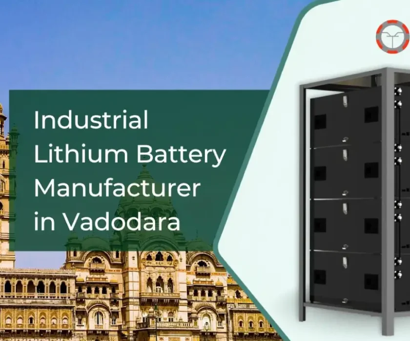 Top Industrial Lithium Battery Manufacturer in Vadodara