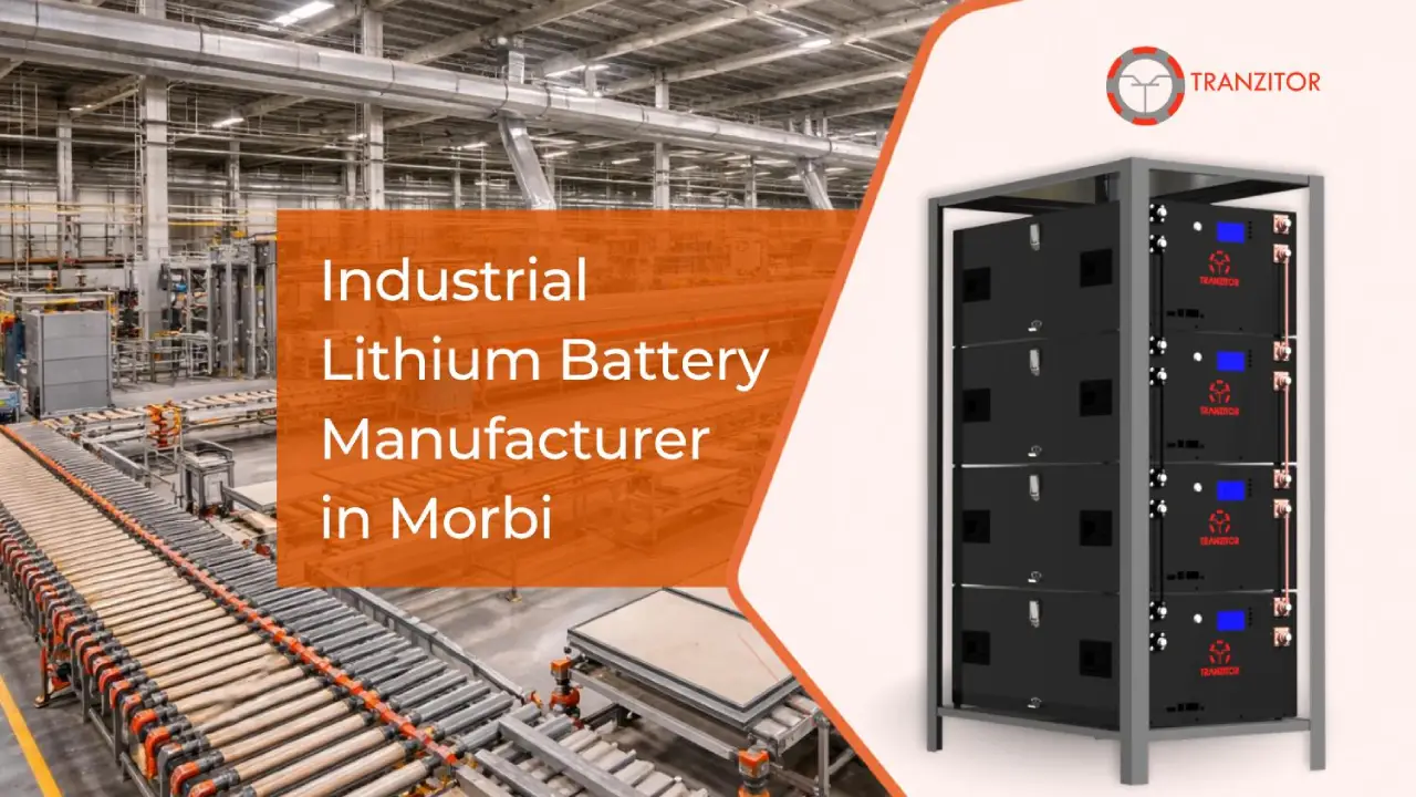 Industrial Lithium Battery Manufacturer in Morbi
